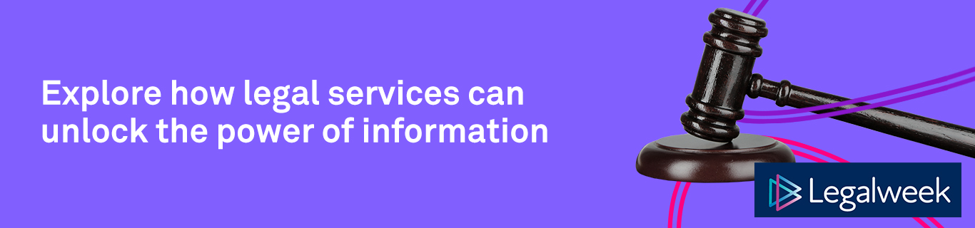 Explore how legal services can unlock the power of information